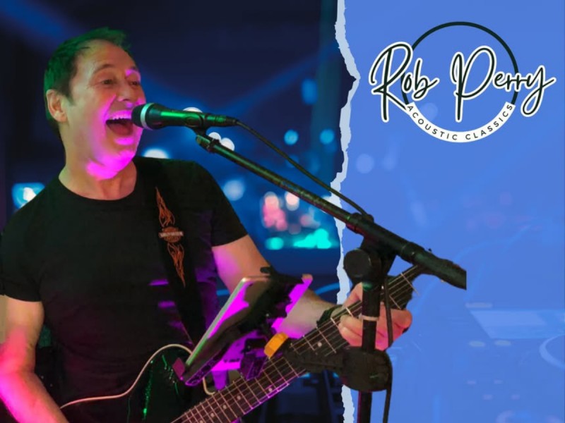 Live Music with Rob Perry! Live Music with Rob Perry!